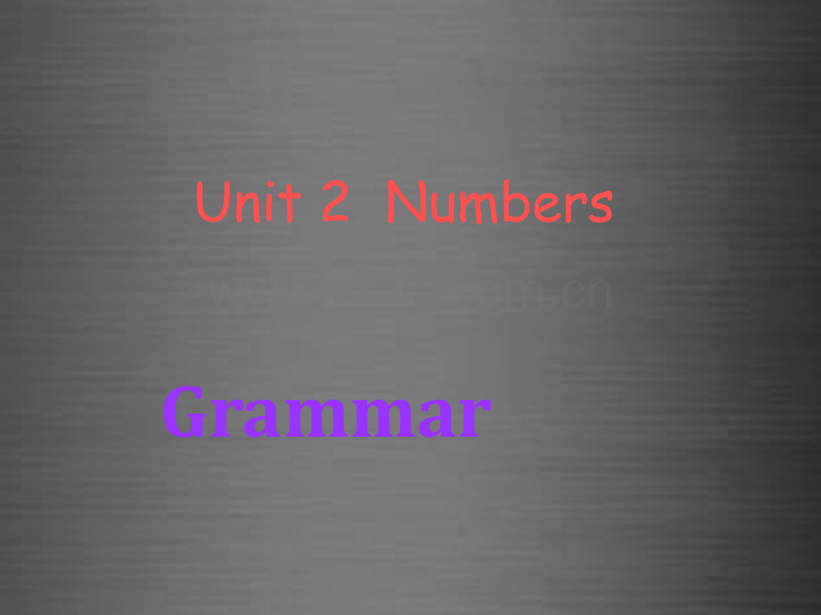 八年级英语上册Unit2Numbersgrammar新版牛津深圳版.pptx_第1页