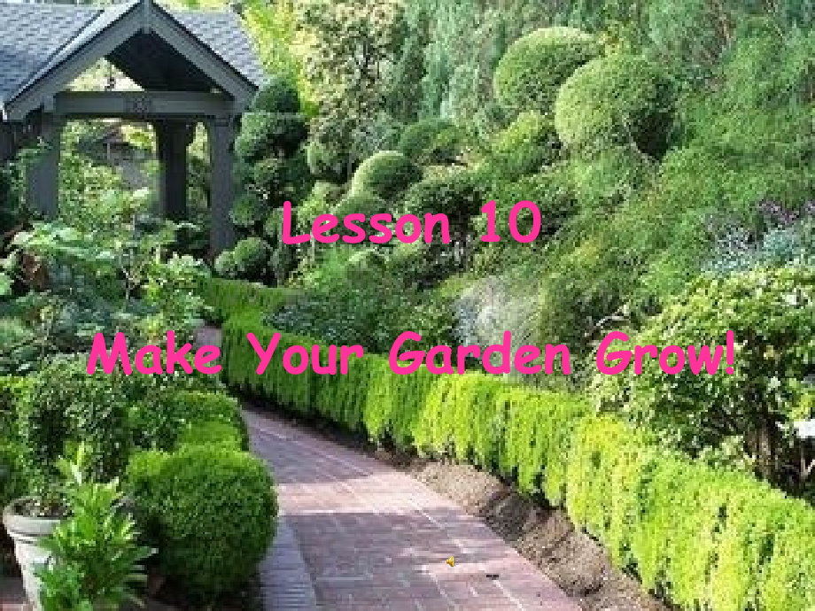 冀教八年级英语下册Lesson-Make-your-garden-grow.pptx_第1页