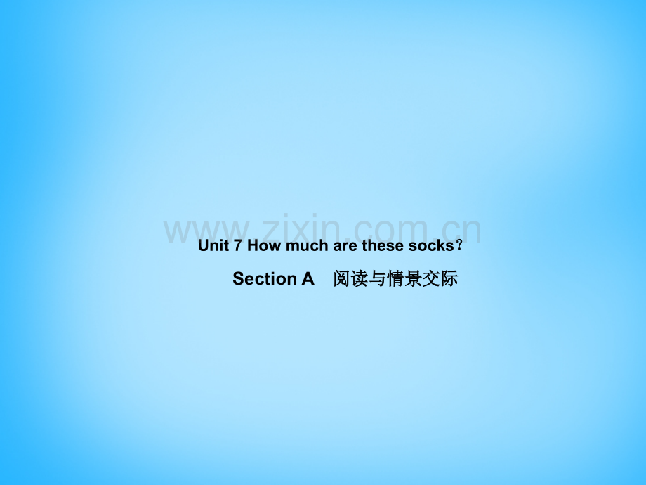 七年级英语上册Unit7HowmucharethesesocksSectionA阅读与情景交际课件新版人教新目标版.pptx_第1页