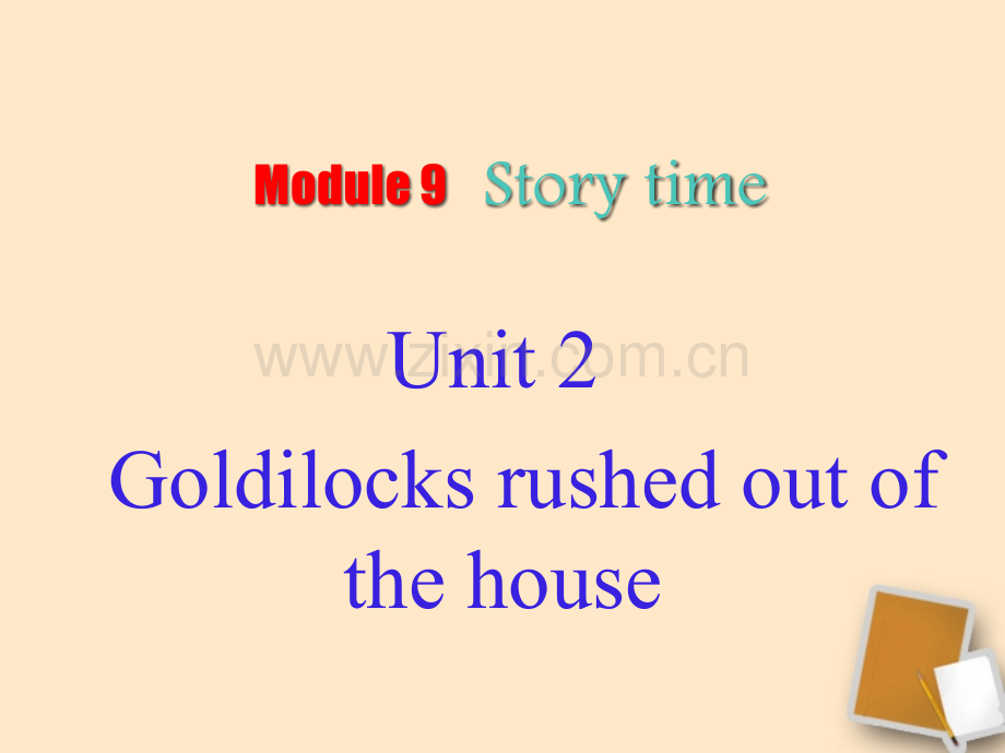 七年级英语下册Unit2Goldilocksrushedoutofthehouse外研版.pptx_第1页