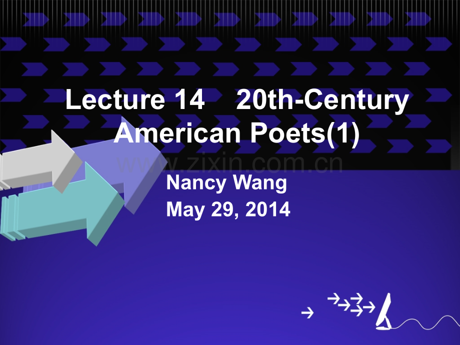 Lecture1220thcenturyAmericanPoets1剖析.pptx_第1页