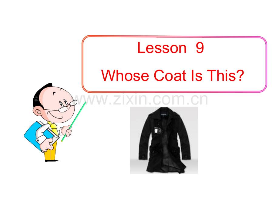 lesson9WhoseCoatIsThis.pptx_第1页