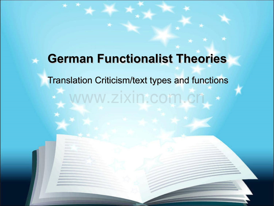 GermanFunctionalistTheories德国功能翻译理论.pptx_第1页