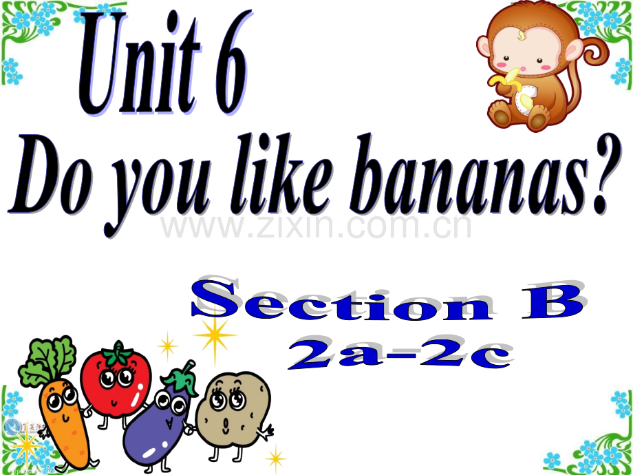 七年级英语上册unitdoyoulikebananassectionbac新人教新目标.pptx_第1页