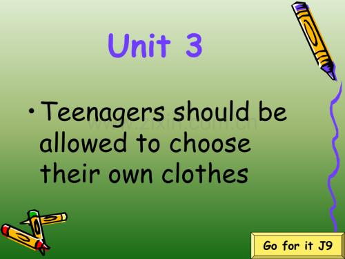 人教新目标英语九年级-Unit--Teenages-should-be-allowed-to-choose-their-own-clothes-单元-.pptx