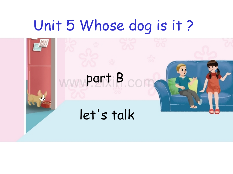 2015pep小学英语五年级下册unit5whosedogisitPartBlet'stalkppt.ppt_第1页