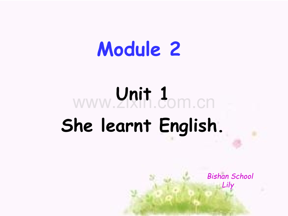 2015春外研版五年级下册Module2unit1ShelearntEnglish课件.pptx_第1页