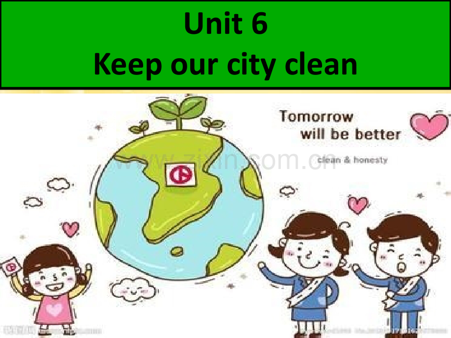 译林六年级上册Unit6-keep-our-city-clean第一课.ppt_第1页