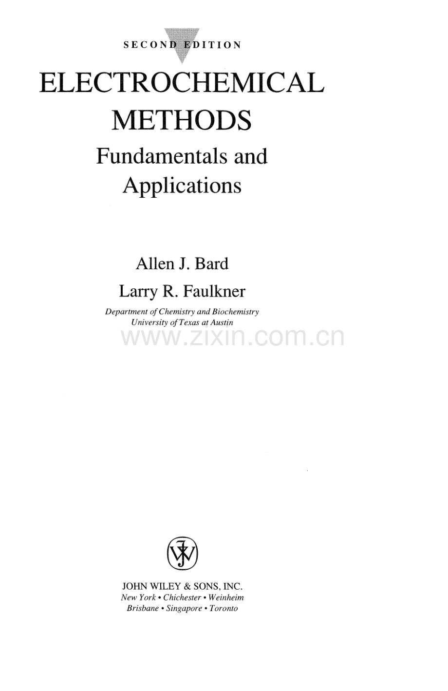 Electrochemical methods Fundamentals applications电化学方法基本原理和应用 英文版.pdf_第1页