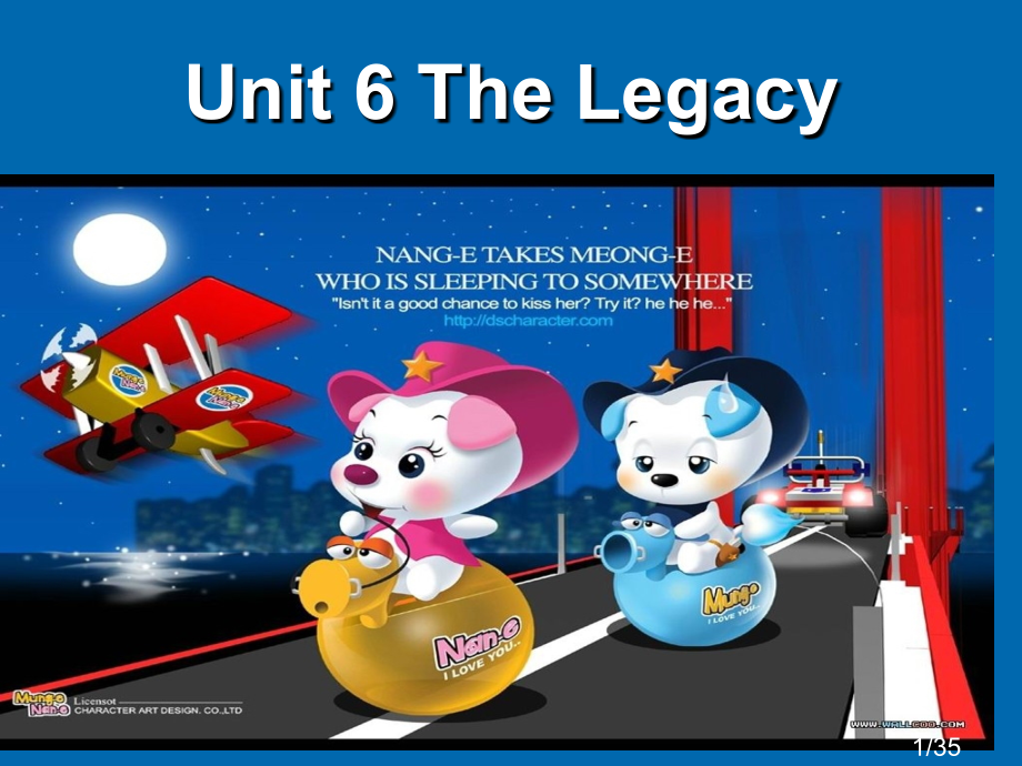 Unit-6-The-Legacy市公开课获奖课件省名师优质课赛课一等奖课件.ppt_第1页