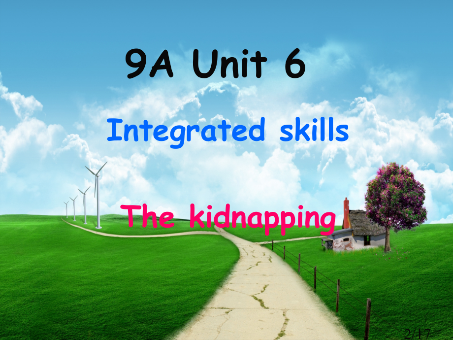 牛津9AUnit6Integratedskills市公开课获奖课件省名师优质课赛课一等奖课件.ppt_第2页