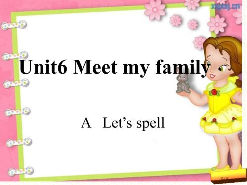 新版pep小学四年级上册Unit6-Meet-my-family-PartA-let's-spell.pptx