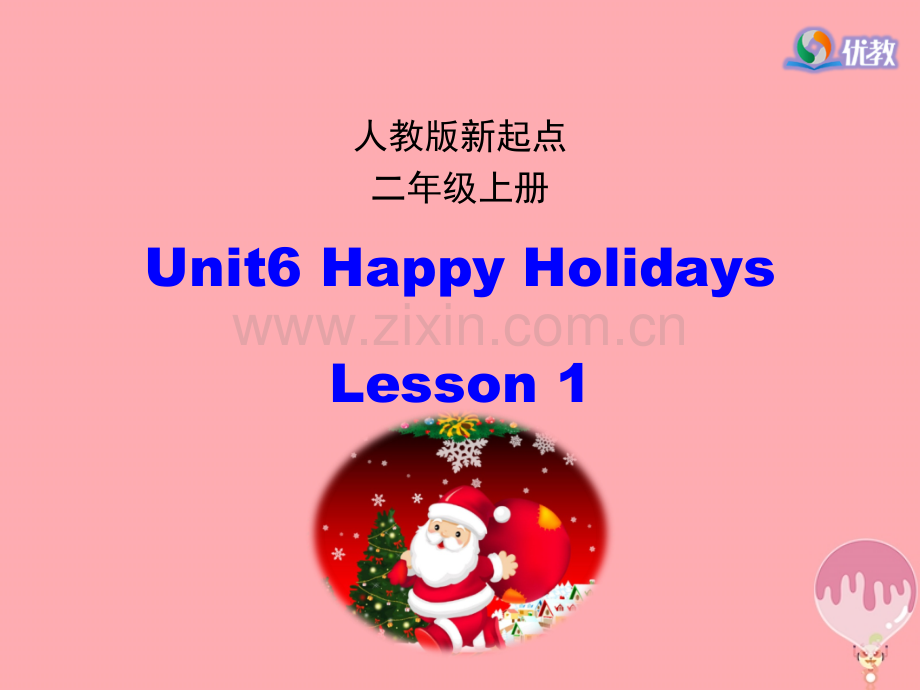 二年级英语上册Unit6HappyHolidays(第1课时)人教新起点公开课教学课件.ppt_第1页